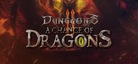 Dungeons 2 - A Chance of Dragons Cover