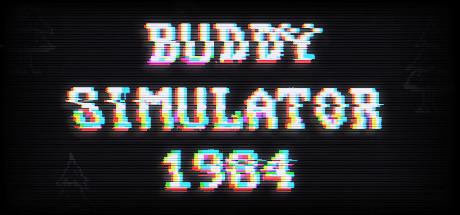 Buddy Simulator 1984 Cover