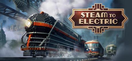Steam to Electric Cover