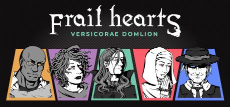 Frail Hearts: Versicorae Domlion Cover