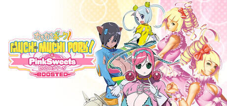 Muchi Muchi Pork! & PinkSweets Boosted Cover