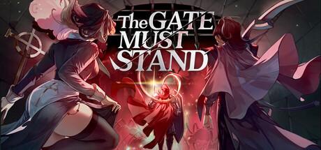 The Gate Must Stand Cover