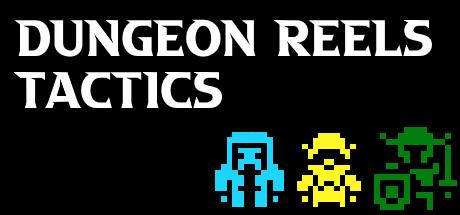 Dungeon Reels Tactics Cover