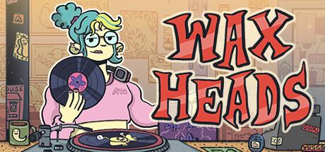 Wax Heads Cover