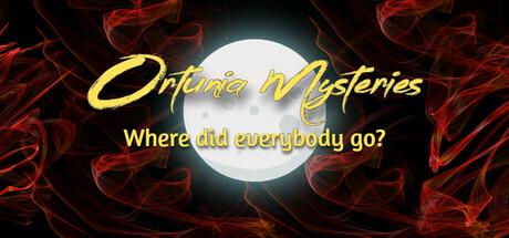 Ortunia Mysteries: Where Did Everybody Go? Cover