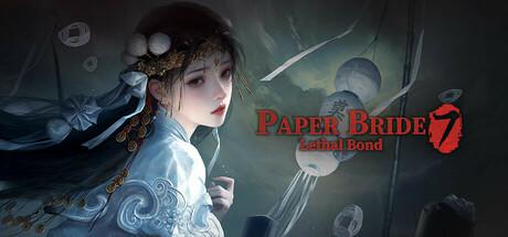 Paper Bride 7: Lethal Bond Cover