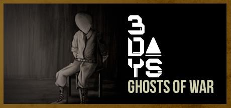3 DAYS: Ghosts of War Cover