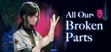 All Our Broken Parts Cover