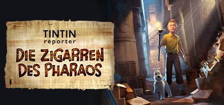 Tintin Reporter - Die Zigarren des Pharaos Cover