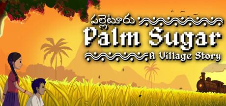 Palm Sugar: A Village Story Cover