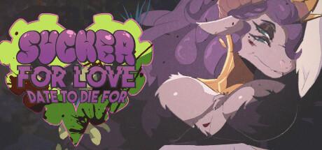 Sucker for Love: Date to Die For Cover