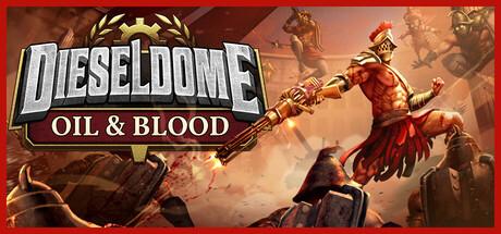 DieselDome: Oil & Blood Cover