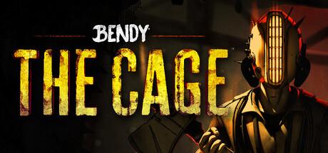 Bendy: The Cage Cover
