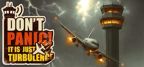 Don't Panic! It Is Just Turbulence Cover