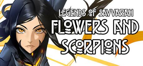 Legends of Savvarah: Flowers and Scorpions Cover