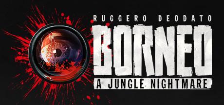 Borneo: A Jungle Nightmare Cover