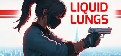 Liquid Lungs Cover