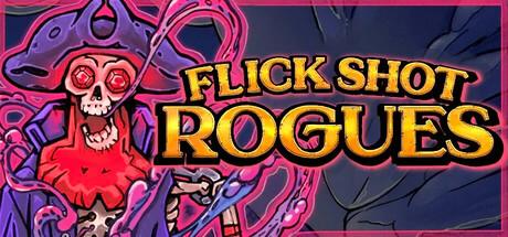 Flick Shot Rogues Cover