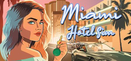 Miami Hotel Simulator Cover