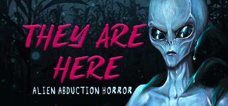 They Are Here: Alien Abduction Horror Cover