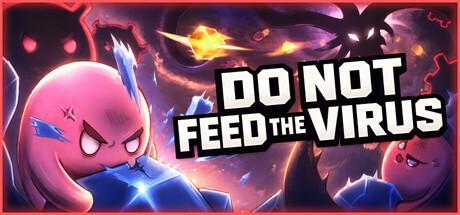 Do Not Feed the Virus Cover