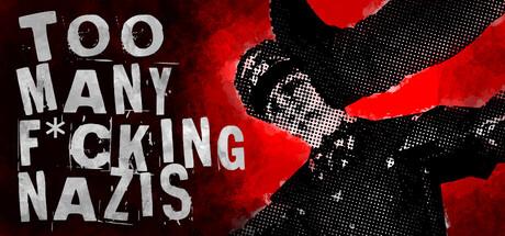 Too Many F*cking Nazis Cover