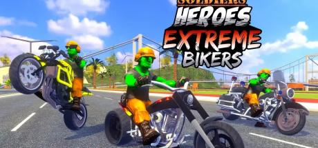 Green Soldiers Heroes: Extreme Bikers Cover