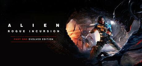 Alien: Rogue Incursion - Part One: Evolved Edition Cover