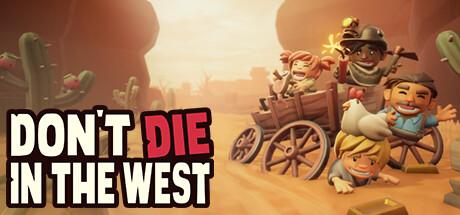 Don't Die In The West 🤠 Cover