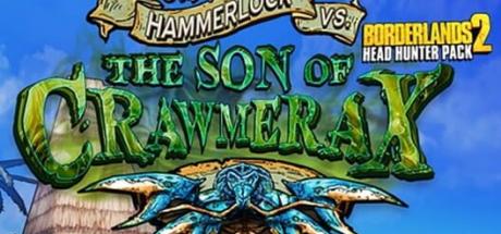Borderlands 2: Sir Hammerlock vs. the Son of Crawmerax Cover
