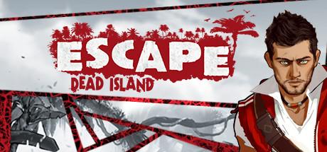 Escape Dead Island Cover