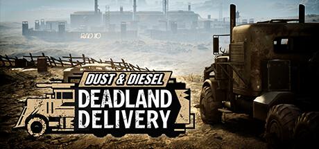 Dust & Diesel: Deadland Delivery Cover