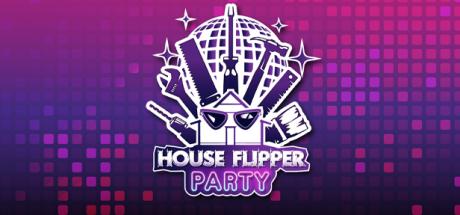 House Flipper - Party Furniture Pack Cover