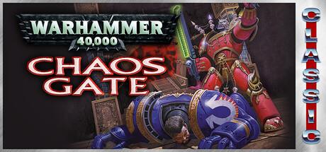 Warhammer 40,000: Chaos Gate (Classic) Cover