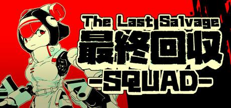 The Last Salvage Squad Cover