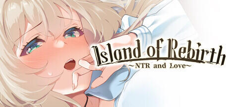 Island of Rebirth: NTR and Love Cover
