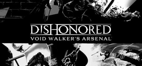 Dishonored - Void Walker's Arsenal Cover