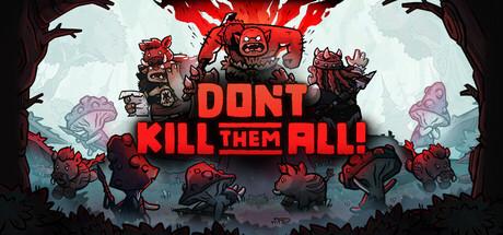 Don't Kill Them All Cover