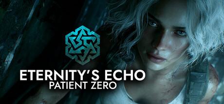 Eternity's Echo: Patient Zero Cover
