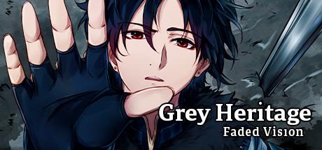 Grey Heritage: Faded Vision Cover
