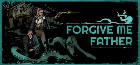 Forgive Me Father Cover