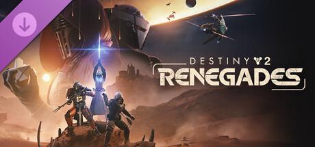 Destiny 2: Renegades Cover