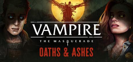Vampire: The Masquerade - Oaths and Ashes Cover