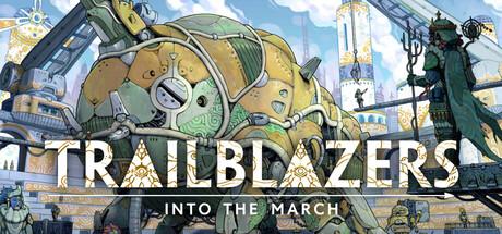 Trailblazers: Into the March Cover