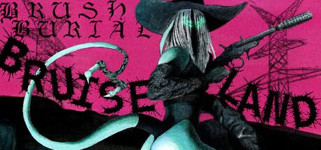 Brush Burial: Bruiseland Cover