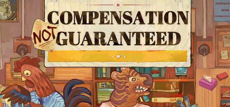 Compensation Not Guaranteed Cover