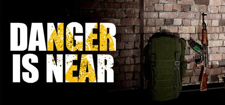 Danger is near Cover