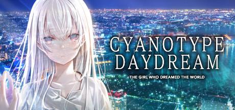 Cyanotype Daydream -The Girl Who Dreamed the World- Cover