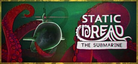 Static Dread: The Submarine Cover